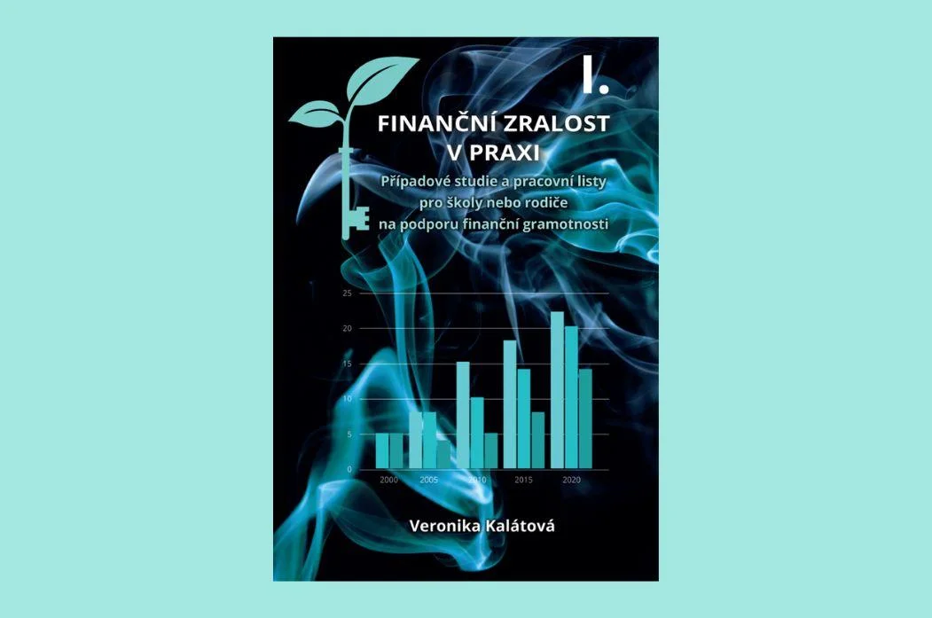 Finanční zralost v praxi I.
