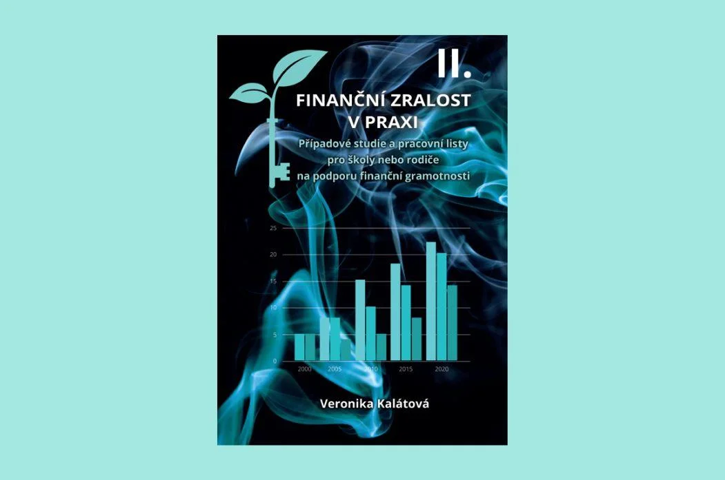 Finanční zralost v praxi II.